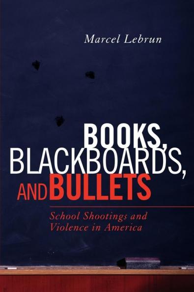 Books Blackboards and Bullets
