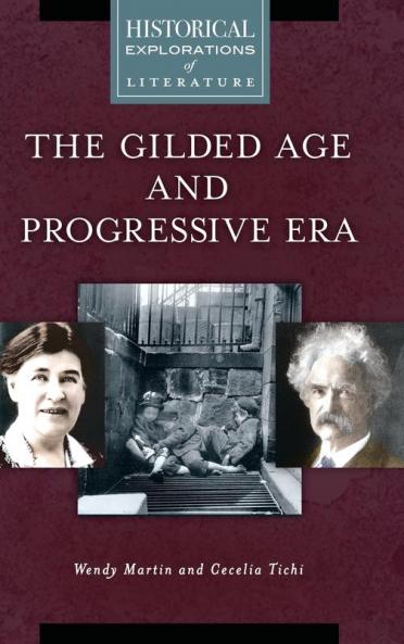 Gilded Age and Progressive Era The