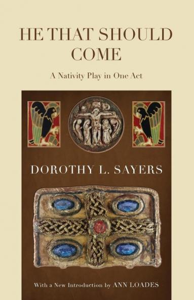 He That Should Come: A Nativity Play in One Act