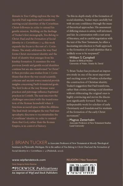 Remain in Your Calling: Paul and the Continuation of Social Identities in 1 Corinthians