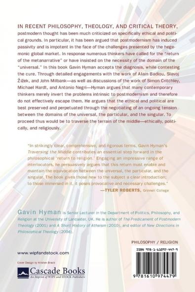 Traversing the Middle: Ethics Politics Religion