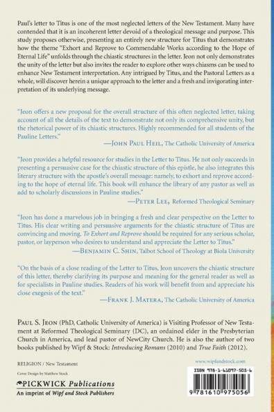 To Exhort and Reprove: Audience Response to the Chiastic Structures of Paul's Letter to Titus