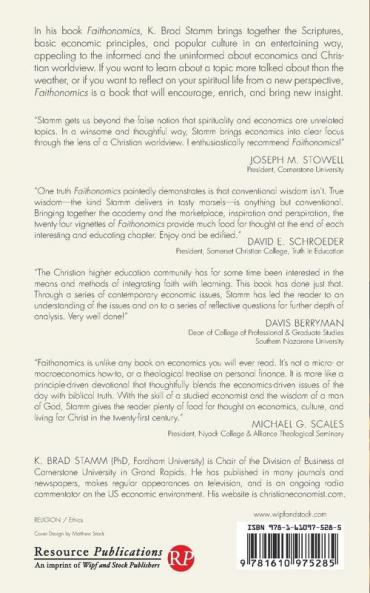 Faithonomics: An Application of Biblical Truth to Times of Economic Crisis