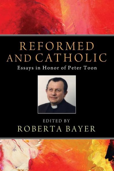 Reformed and Catholic