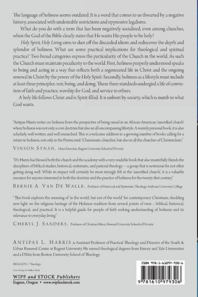 Holy Spirit Holy Living: Toward a Practical Theology of Holiness for Twenty-First Century Churches