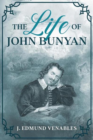 The Life of John Bunyan