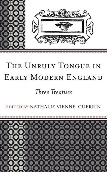 Unruly Tongue in Early Modern England