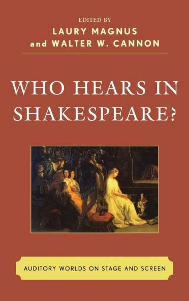 Who Hears in Shakespeare?