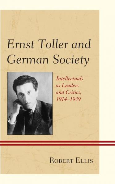 Ernst Toller and German Society