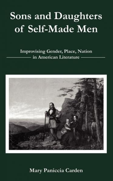 Sons and Daughters of Self-Made Men