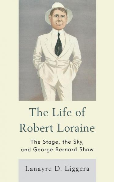 Life of Robert Loraine