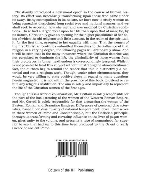 Women of Early Christianity Woman in All Ages and in All Countries Vol. III