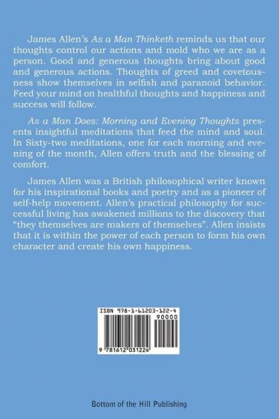 As a Man Thinketh & As A Man Does