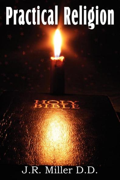 Practical Religion a Help for the Common Days