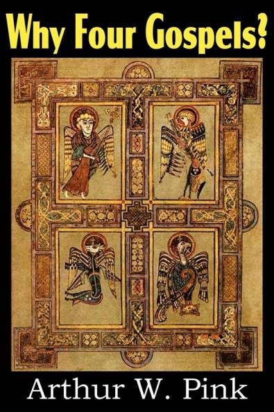 Why Four Gospels?