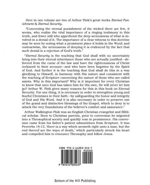 Arthur W. Pink's Eternal Punishment & Eternal Security