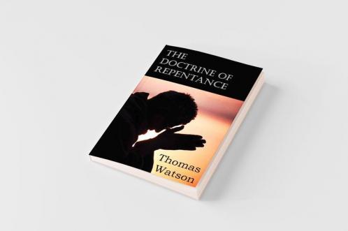 The Doctrine of Repentance