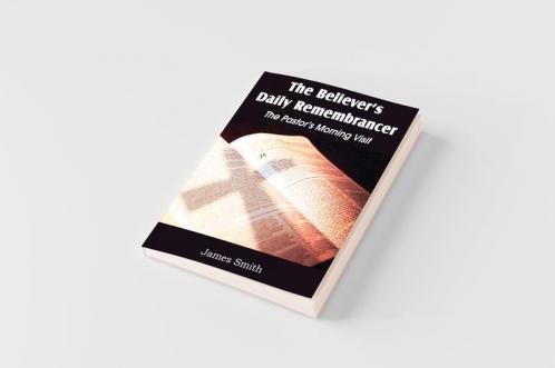 The Believer's Daily Remembrancer