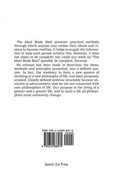 The Ideal Made Real