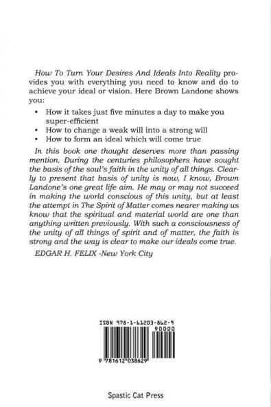 How To Turn Your Desires And Ideals Into Reality