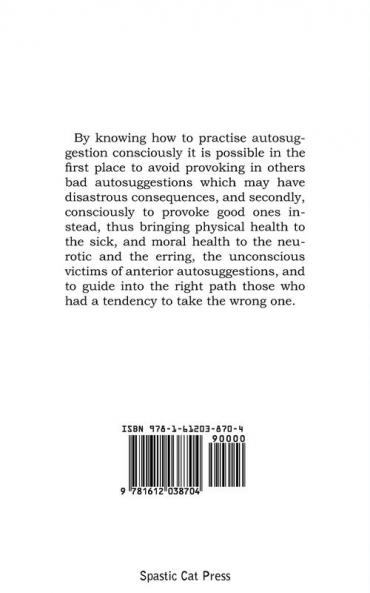 Self Mastery Through Conscious Autosuggestion