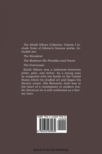 The Khalil Gibran Collection Volume I