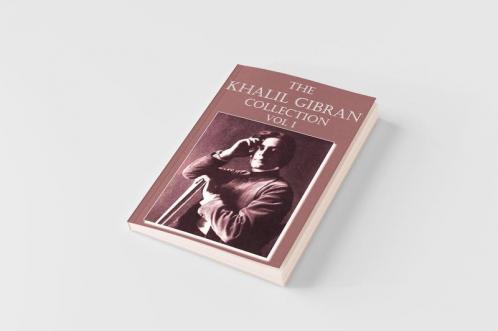 The Khalil Gibran Collection Volume I