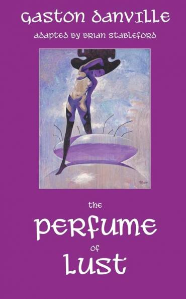The Perfume of Lust