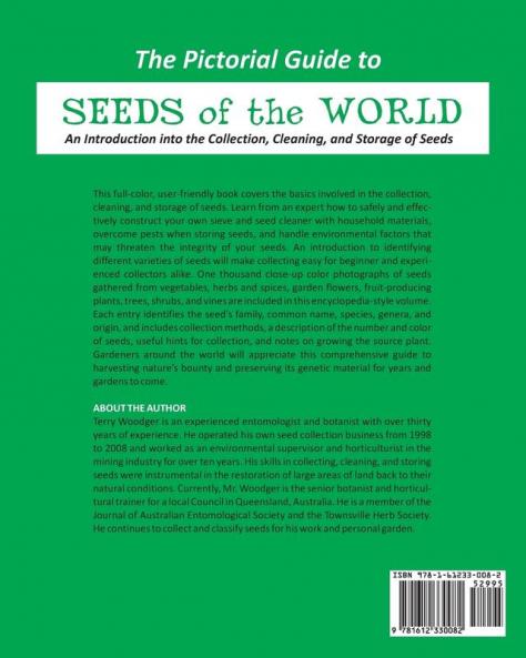 The Pictorial Guide to Seeds of the World: An Introduction Into the Collection Cleaning and Storage of Seeds