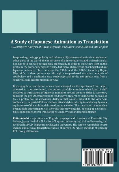 A Study of Japanese Animation as Translation: A Descriptive Analysis of Hayao Miyazaki and Other Anime Dubbed Into English
