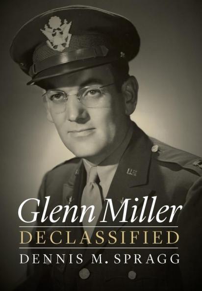 Glenn Miller Declassified