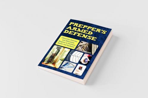 Prepper's Armed Defense