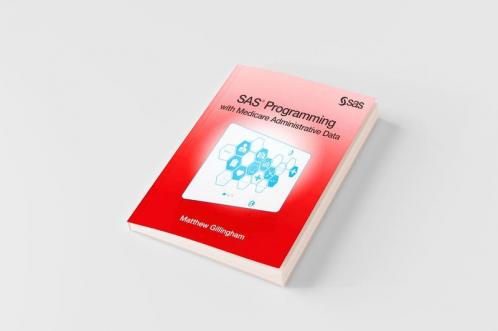 SAS Programming with Medicare Administrative Data