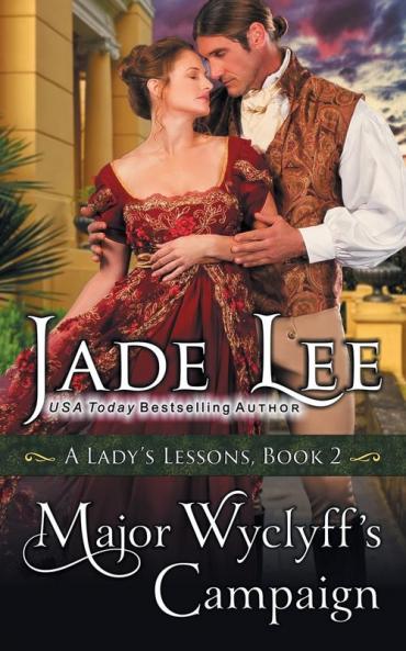 Major Wyclyff's Campaign (A Lady's Lessons Book 2)