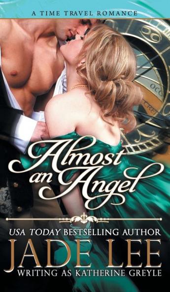 Almost an Angel (The Regency Rags to Riches Series Book 3)