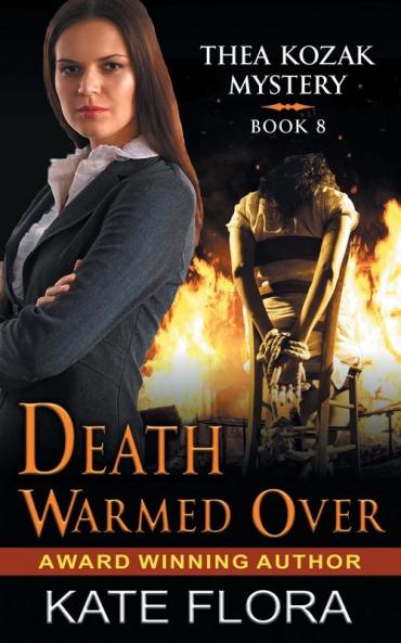 Death Warmed Over (The Thea Kozak Mystery Series Book 8)