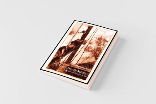 A Treatise on Money
