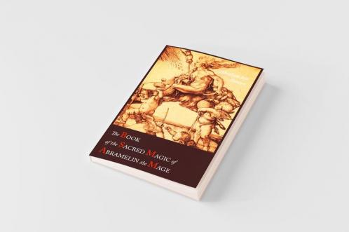 The Book of the Sacred Magic of Abramelin the Mage