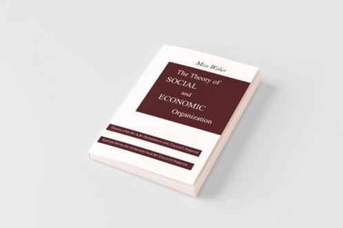 The Theory of Social and Economic Organization