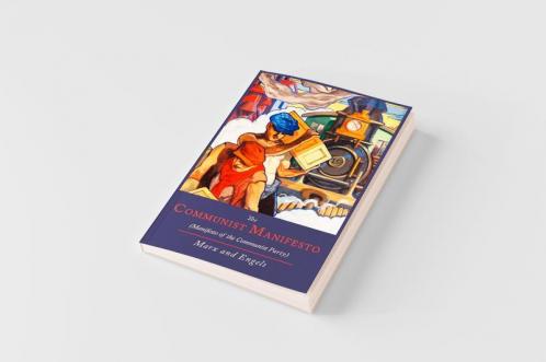 The Communist Manifesto [Manifesto of the Communist Party]