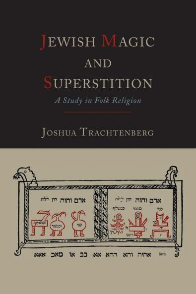 Jewish Magic and Superstition