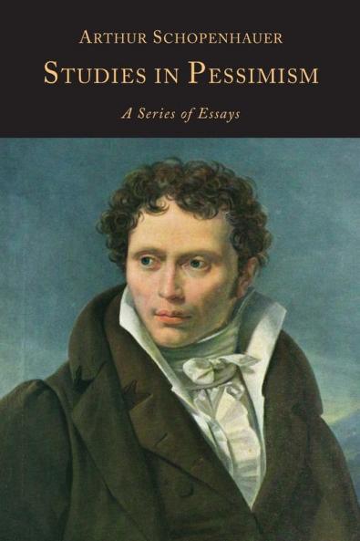 Studies in Pessimism: A Series of Essays