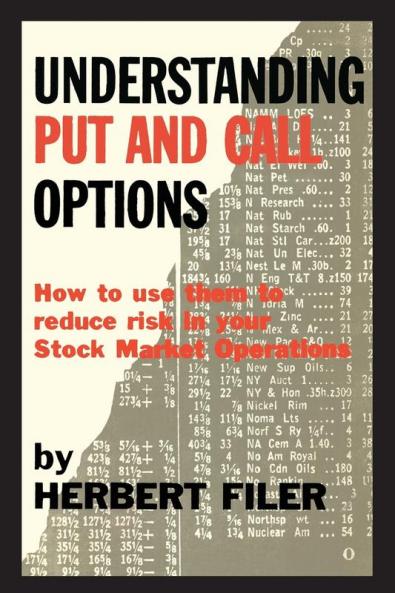 Understanding Put and Call Options How to Use Them to Reduce Risk in Your Stock Market Operations