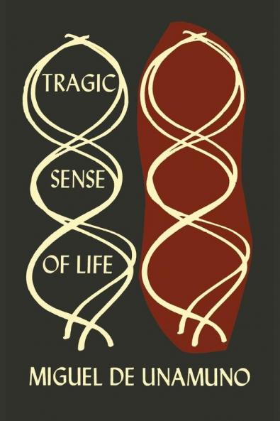 The Tragic Sense of Life in Men and in Peoples