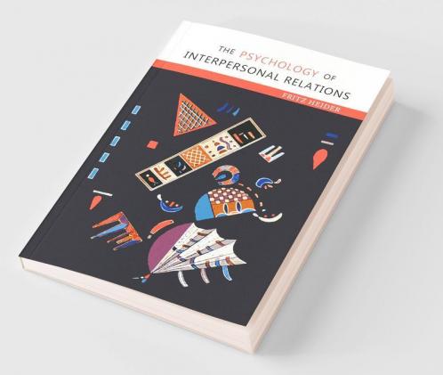 The Psychology of Interpersonal Relations