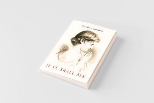 If You Will Ask [If Ye Shall Ask]