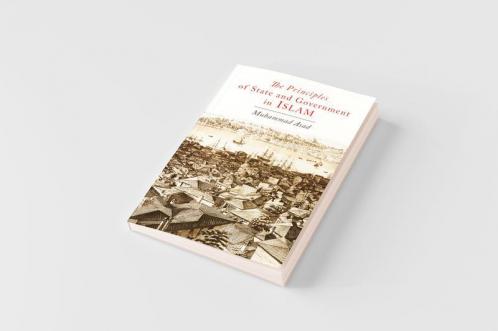The Principles of State and Government in Islam