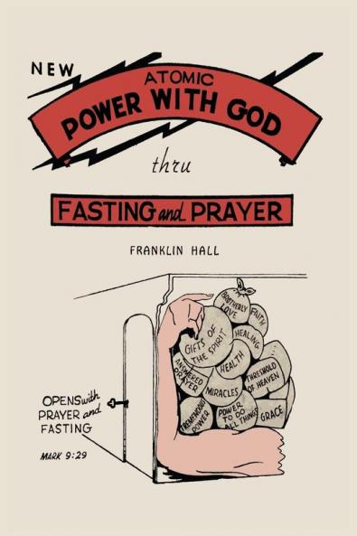 Atomic Power with God Through Fasting and Prayer