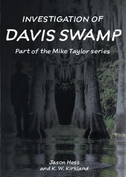 Investigation of Davis Swamp: 2 (Mike Taylor)