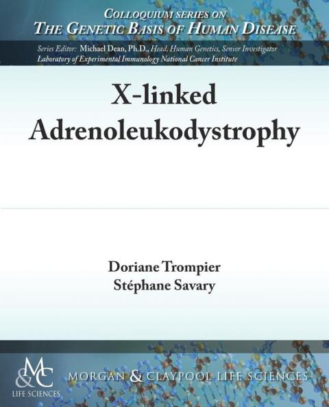 X-Linked Adrenoleukodystrophy